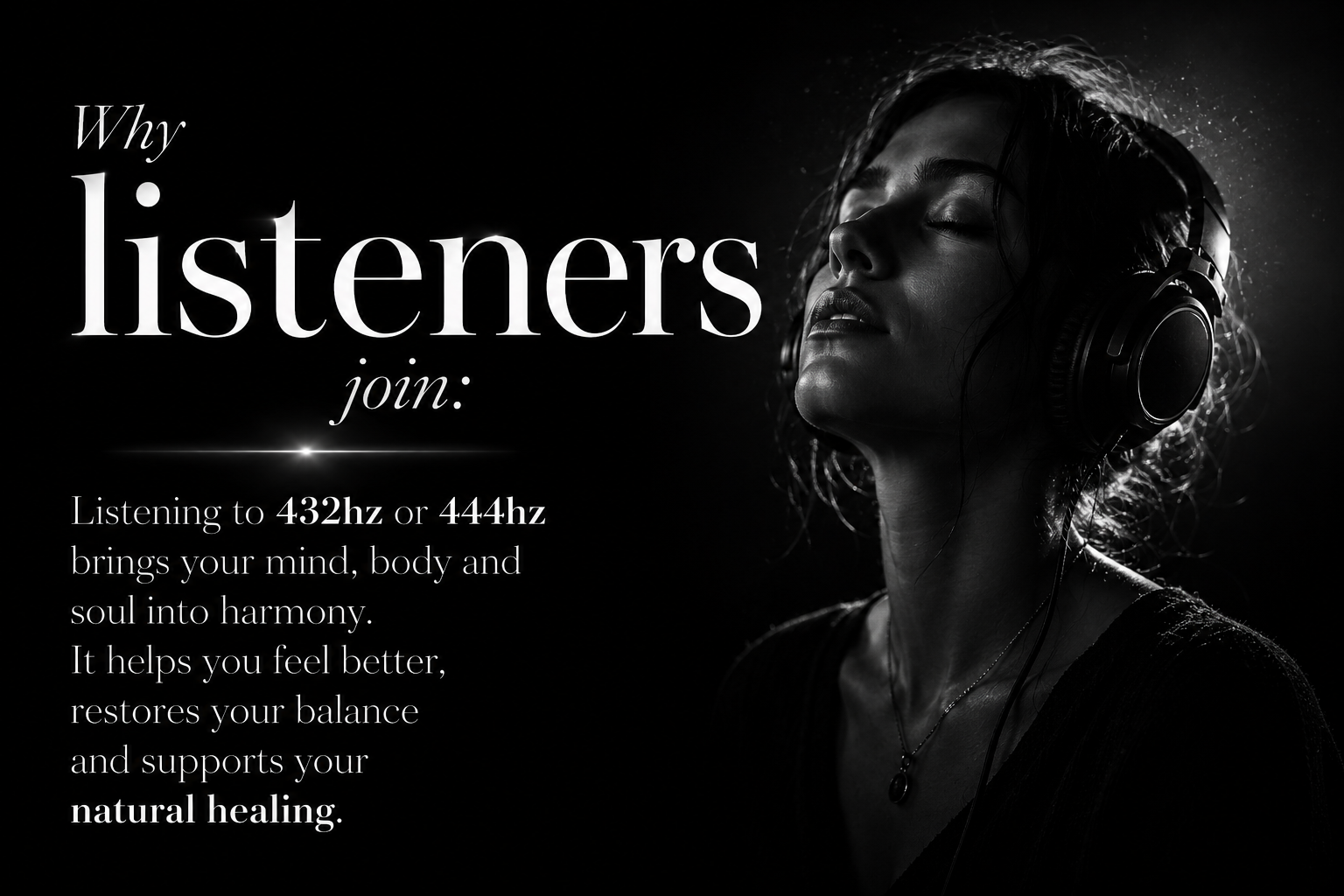 Why listeners join